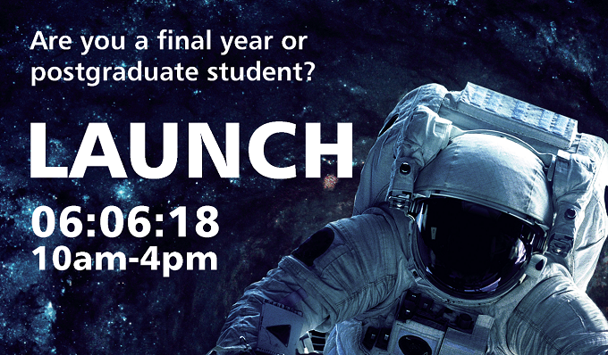 LAUNCH: A Day for Final Year and Postgraduate Students – 06:06:18