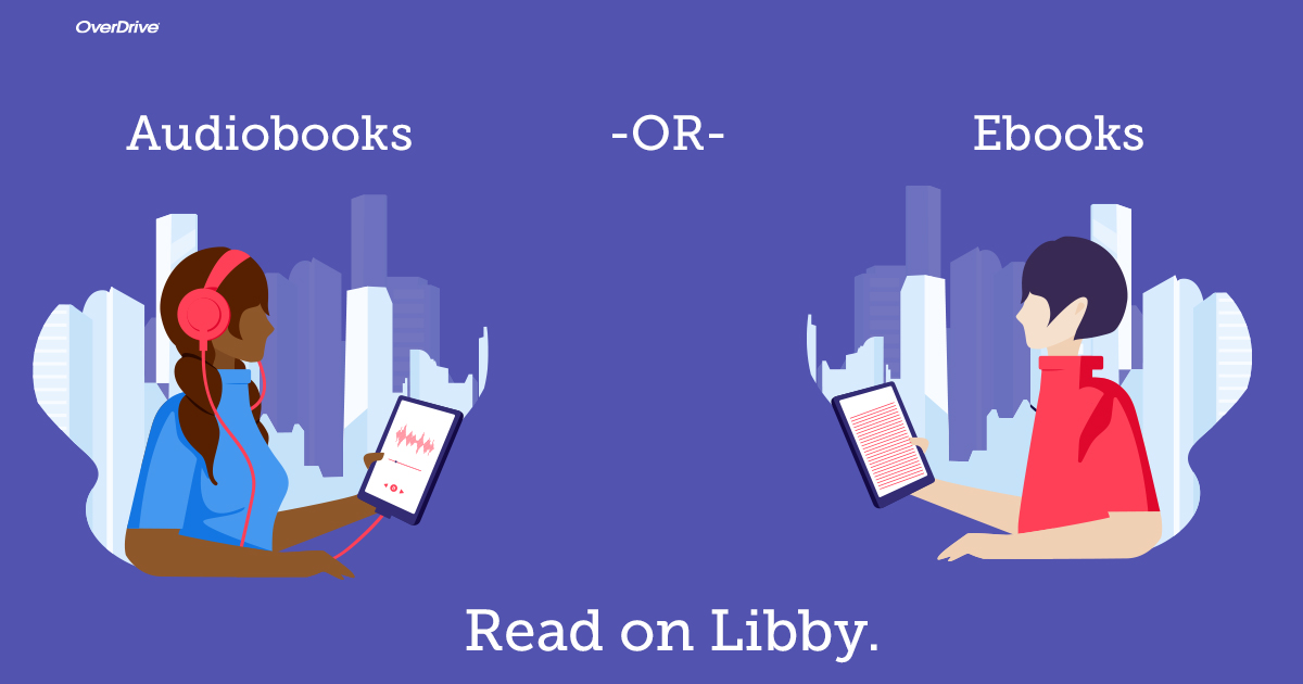 How to Use Libby by OverDrive to Access Digital Books and
