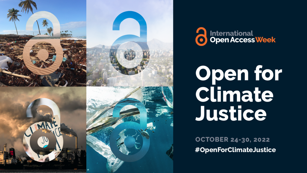 International Open Access Week: Open for Climate Justice 