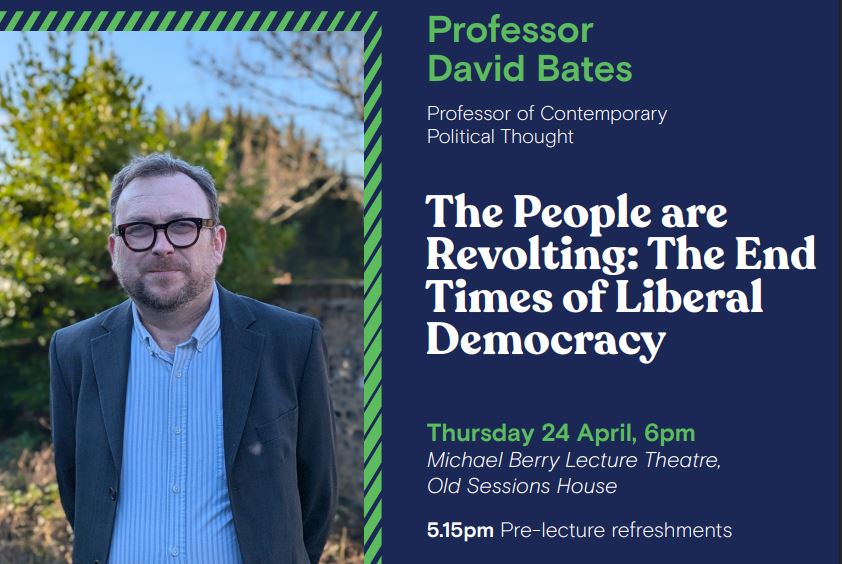 The People are Revolting: The End Times of Liberal Democracy