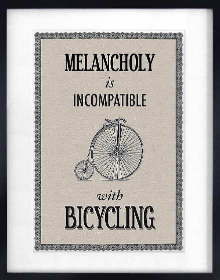 Melancholy is Incompatible with Bicycling