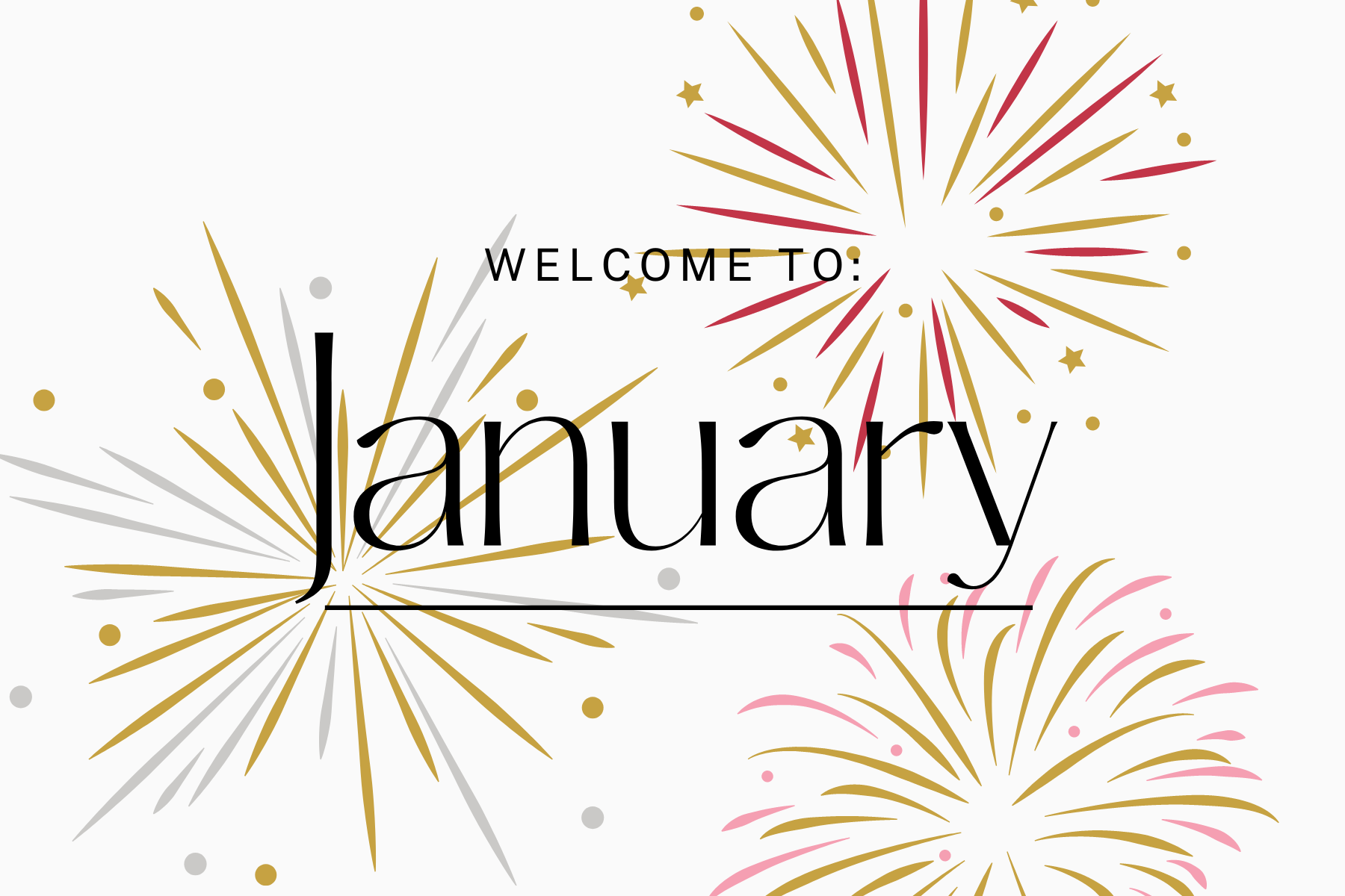 Welcome to January