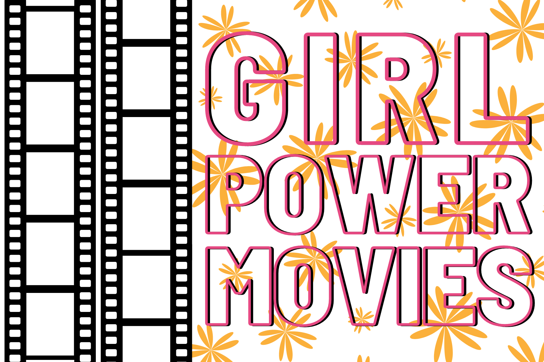 Girl Power Movie Recommendations