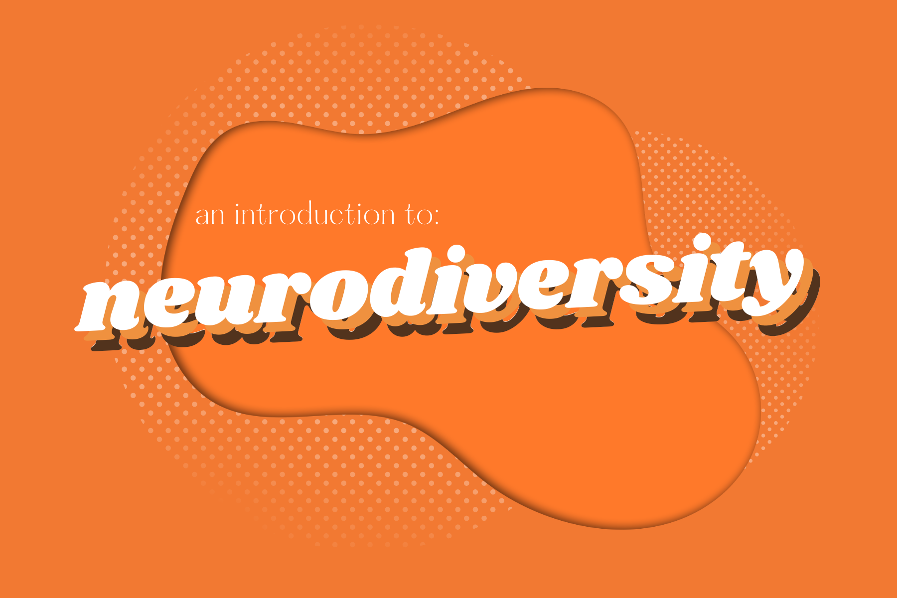 An Introduction to Neurodiversity
