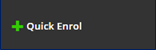 screen image showing the quick enrol button on the blackboard menu