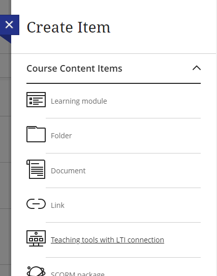 The 'Create Item' panel which displays a list of possible elements that can be built into a Blackboard Ultra module. The fifth option down, 'Teaching tools with LTI connection' is highlighted (underlined).